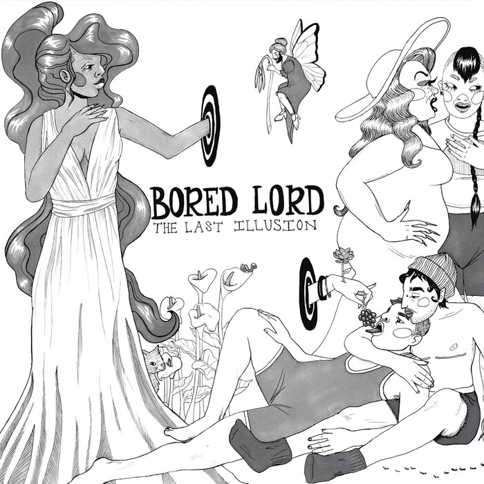 Bored Lord – The Last Illusion [T4T005]